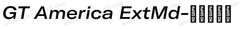 GT America ExtMd字体转换